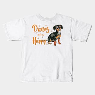 Doxies make me Happy! Especially for Doxie owners! Kids T-Shirt